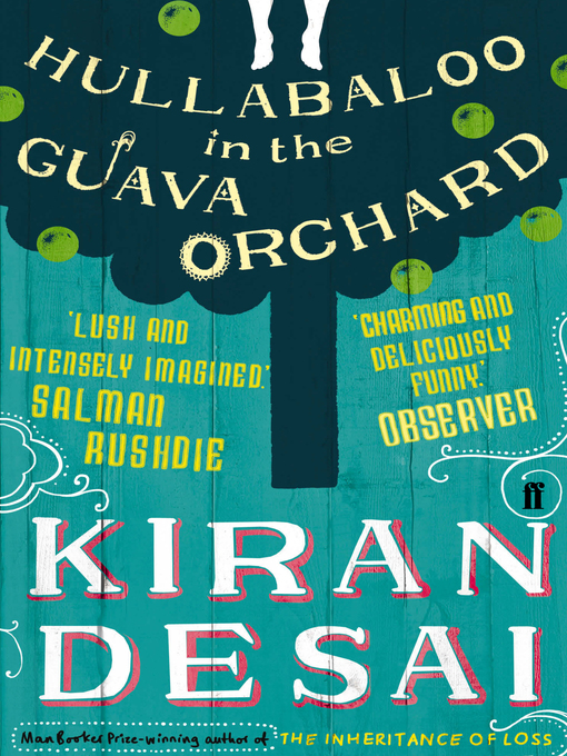Title details for Hullabaloo in the Guava Orchard by Kiran Desai - Wait list